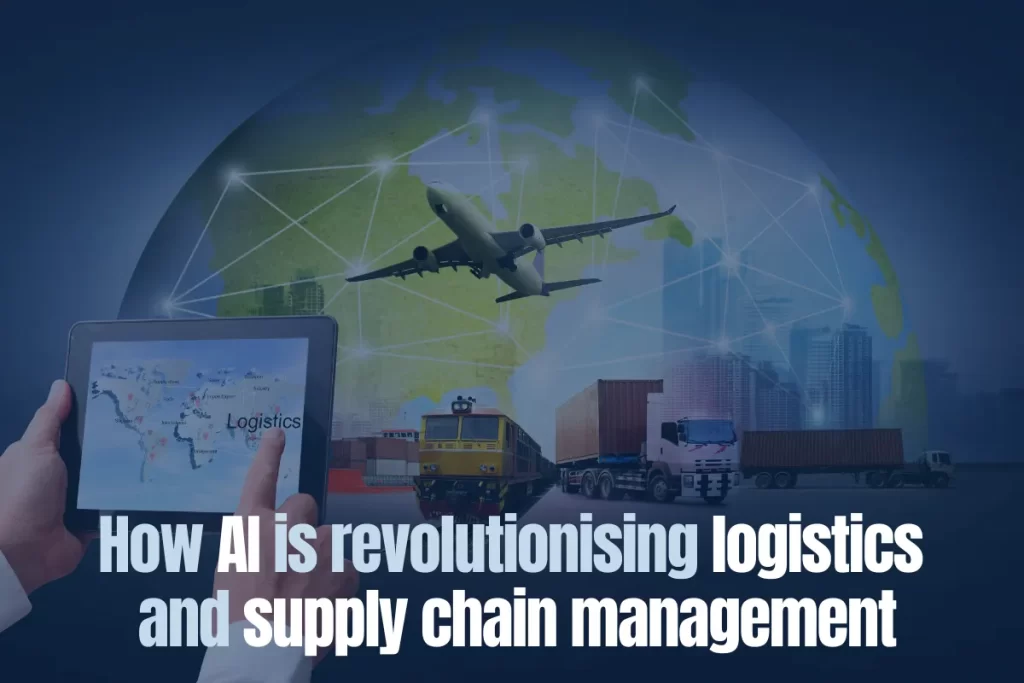 Tablet showing logistics map in hand, with cargo plane, train, trucks, and global network graphics representing AI in logistics and supply chain management, symbolizing automation, route optimization, and predictive analytics.